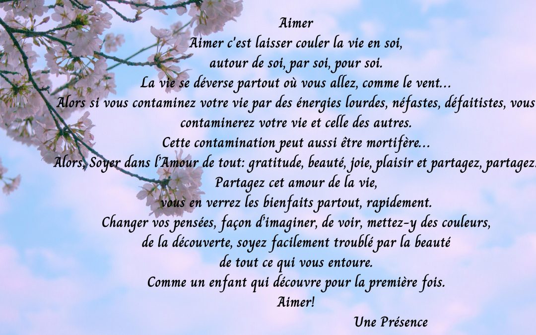 aimer, aimer c’est laisser couler la vie….