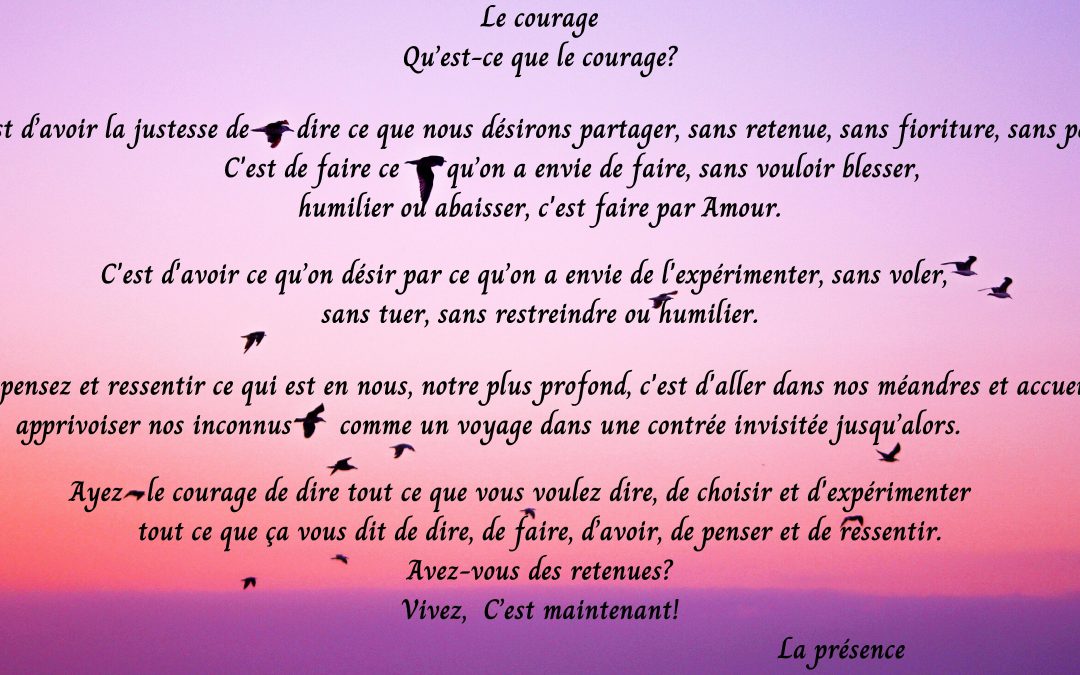 Le courage, qu’est-ce que le courage?