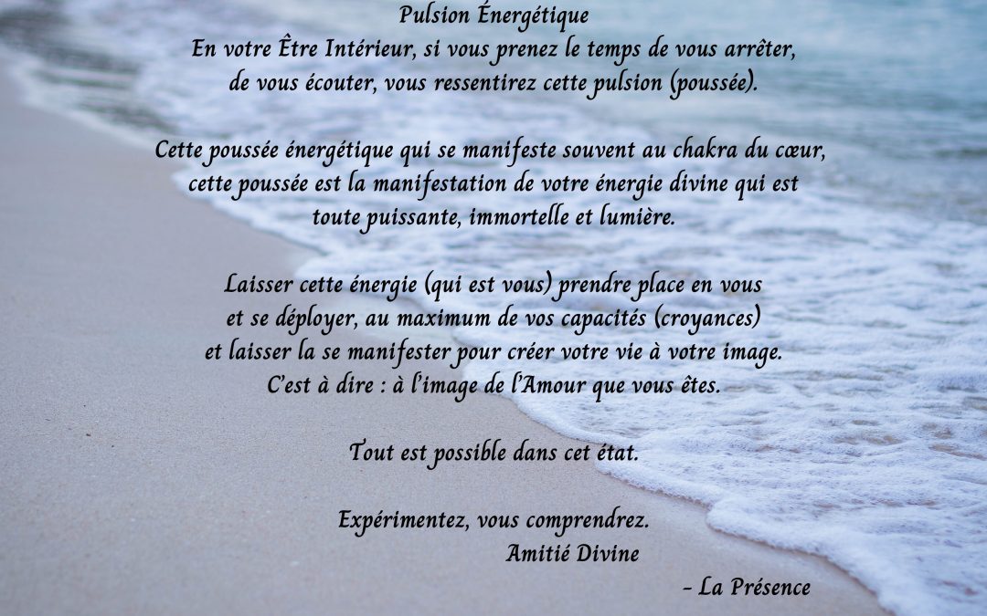 La pulsion Énergétique
