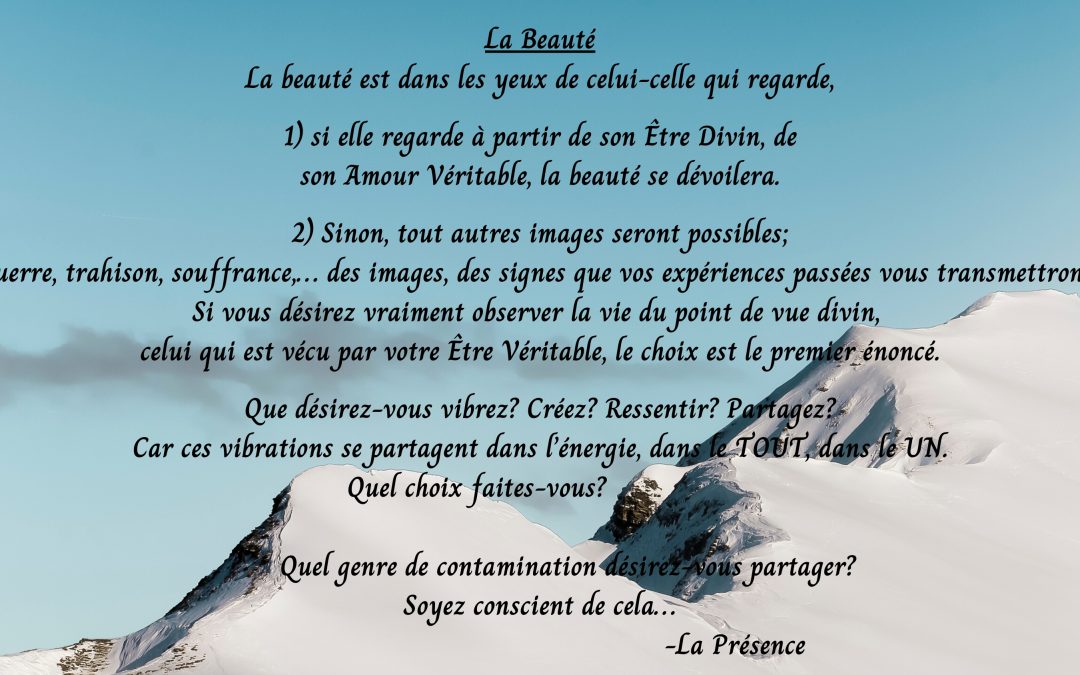 La Beauté, la Beauté est dans les yeux de celui-celle qui regarde….